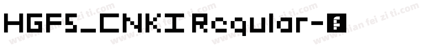 HGF5_CNKI Regular字体转换